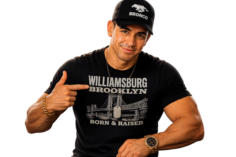 Williamsburg Brooklyn Born and Raised T-Shirt