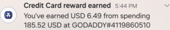Credit Card reward earned from spending at Godaddy for $6.49